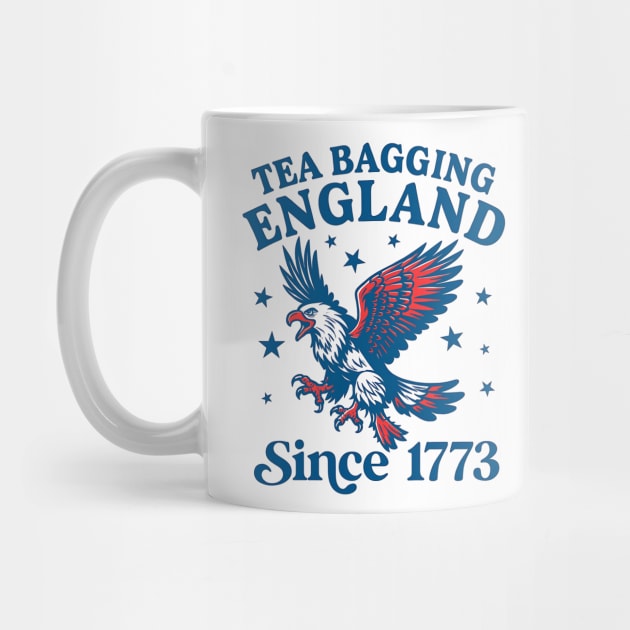 Tea Bagging England Since 1773 Patriotic Eagle 4th Of July by ArtistTee ⭐⭐⭐⭐⭐